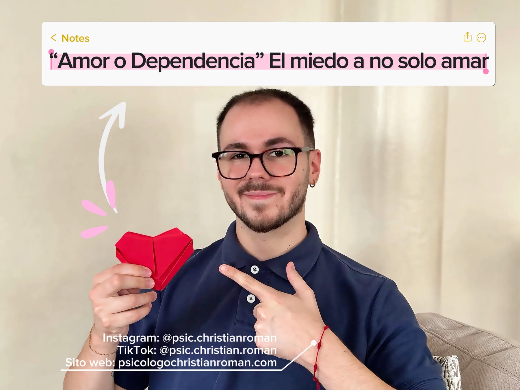 Christian Román, psicólogo clínico, sostiene un corazón de papel rojo junto al título «Amor o dependencia»